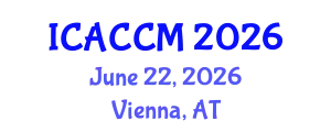 International Conference on Anesthesiology and Critical Care Medicine (ICACCM) June 22, 2026 - Vienna, Austria