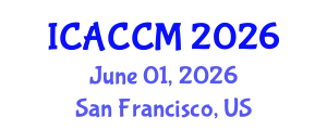 International Conference on Anesthesiology and Critical Care Medicine (ICACCM) June 01, 2026 - San Francisco, United States
