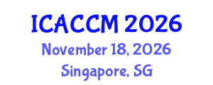 International Conference on Anesthesiology and Critical Care Medicine (ICACCM) November 18, 2026 - Singapore, Singapore