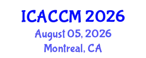 International Conference on Anesthesiology and Critical Care Medicine (ICACCM) August 05, 2026 - Montreal, Canada