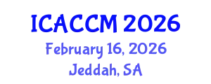 International Conference on Anesthesiology and Critical Care Medicine (ICACCM) February 16, 2026 - Jeddah, Saudi Arabia