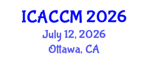 International Conference on Anesthesiology and Critical Care Medicine (ICACCM) July 12, 2026 - Ottawa, Canada