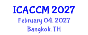 International Conference on Anesthesiology and Critical Care Medicine (ICACCM) February 04, 2027 - Bangkok, Thailand