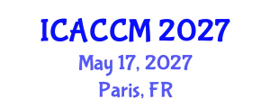 International Conference on Anesthesiology and Critical Care Medicine (ICACCM) May 17, 2027 - Paris, France