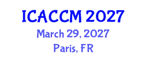 International Conference on Anesthesiology and Critical Care Medicine (ICACCM) March 29, 2027 - Paris, France