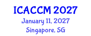 International Conference on Anesthesiology and Critical Care Medicine (ICACCM) January 11, 2027 - Singapore, Singapore