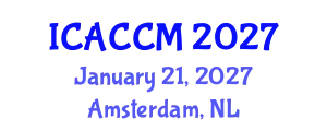 International Conference on Anesthesiology and Critical Care Medicine (ICACCM) January 21, 2027 - Amsterdam, Netherlands