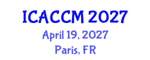International Conference on Anesthesiology and Critical Care Medicine (ICACCM) April 19, 2027 - Paris, France