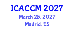 International Conference on Anesthesiology and Critical Care Medicine (ICACCM) March 25, 2027 - Madrid, Spain