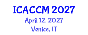 International Conference on Anesthesiology and Critical Care Medicine (ICACCM) April 12, 2027 - Venice, Italy