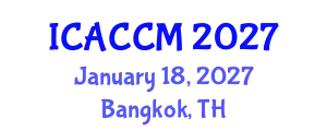 International Conference on Anesthesiology and Critical Care Medicine (ICACCM) January 18, 2027 - Bangkok, Thailand