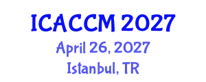 International Conference on Anesthesiology and Critical Care Medicine (ICACCM) April 26, 2027 - Istanbul, Turkey