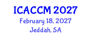 International Conference on Anesthesiology and Critical Care Medicine (ICACCM) February 18, 2027 - Jeddah, Saudi Arabia