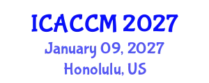 International Conference on Anesthesiology and Critical Care Medicine (ICACCM) January 09, 2027 - Honolulu, United States