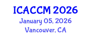 International Conference on Anesthesiology and Critical Care Medicine (ICACCM) January 05, 2026 - Vancouver, Canada