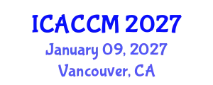 International Conference on Anesthesiology and Critical Care Medicine (ICACCM) January 09, 2027 - Vancouver, Canada