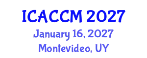 International Conference on Anesthesiology and Critical Care Medicine (ICACCM) January 16, 2027 - Montevideo, Uruguay