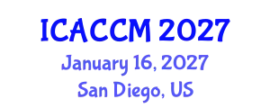 International Conference on Anesthesiology and Critical Care Medicine (ICACCM) January 16, 2027 - San Diego, United States
