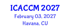 International Conference on Anesthesiology and Critical Care Medicine (ICACCM) February 03, 2027 - Havana, Cuba
