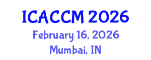 International Conference on Anesthesiology and Critical Care Medicine (ICACCM) February 16, 2026 - Mumbai, India