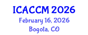 International Conference on Anesthesiology and Critical Care Medicine (ICACCM) February 16, 2026 - Bogota, Colombia