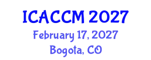 International Conference on Anesthesiology and Critical Care Medicine (ICACCM) February 17, 2027 - Bogota, Colombia