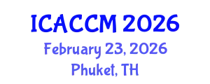 International Conference on Anesthesiology and Critical Care Medicine (ICACCM) February 23, 2026 - Phuket, Thailand