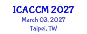 International Conference on Anesthesiology and Critical Care Medicine (ICACCM) March 03, 2027 - Taipei, Taiwan