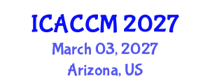 International Conference on Anesthesiology and Critical Care Medicine (ICACCM) March 03, 2027 - Arizona, United States