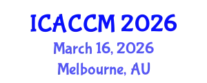 International Conference on Anesthesiology and Critical Care Medicine (ICACCM) March 16, 2026 - Melbourne, Australia