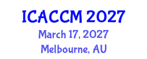 International Conference on Anesthesiology and Critical Care Medicine (ICACCM) March 17, 2027 - Melbourne, Australia