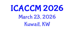 International Conference on Anesthesiology and Critical Care Medicine (ICACCM) March 23, 2026 - Kuwait, Kuwait