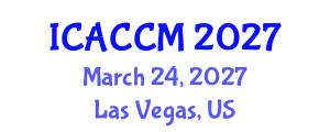 International Conference on Anesthesiology and Critical Care Medicine (ICACCM) March 24, 2027 - Las Vegas, United States