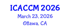 International Conference on Anesthesiology and Critical Care Medicine (ICACCM) March 23, 2026 - Ottawa, Canada