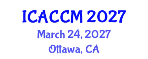 International Conference on Anesthesiology and Critical Care Medicine (ICACCM) March 24, 2027 - Ottawa, Canada