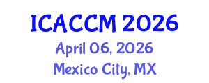 International Conference on Anesthesiology and Critical Care Medicine (ICACCM) April 06, 2026 - Mexico City, Mexico
