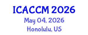 International Conference on Anesthesiology and Critical Care Medicine (ICACCM) May 04, 2026 - Honolulu, United States
