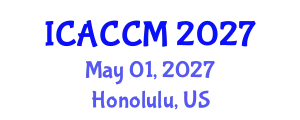 International Conference on Anesthesiology and Critical Care Medicine (ICACCM) May 01, 2027 - Honolulu, United States
