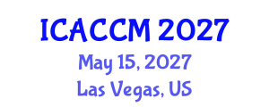 International Conference on Anesthesiology and Critical Care Medicine (ICACCM) May 15, 2027 - Las Vegas, United States