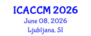 International Conference on Anesthesiology and Critical Care Medicine (ICACCM) June 08, 2026 - Ljubljana, Slovenia