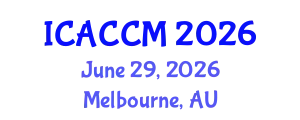 International Conference on Anesthesiology and Critical Care Medicine (ICACCM) June 29, 2026 - Melbourne, Australia