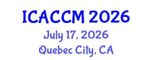 International Conference on Anesthesiology and Critical Care Medicine (ICACCM) July 17, 2026 - Quebec City, Canada