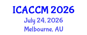International Conference on Anesthesiology and Critical Care Medicine (ICACCM) July 24, 2026 - Melbourne, Australia