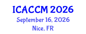 International Conference on Anesthesiology and Critical Care Medicine (ICACCM) September 16, 2026 - Nice, France