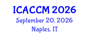 International Conference on Anesthesiology and Critical Care Medicine (ICACCM) September 20, 2026 - Naples, Italy