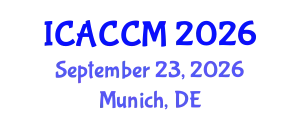 International Conference on Anesthesiology and Critical Care Medicine (ICACCM) September 23, 2026 - Munich, Germany