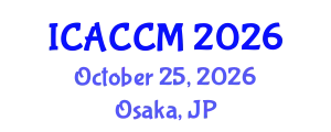 International Conference on Anesthesiology and Critical Care Medicine (ICACCM) October 25, 2026 - Osaka, Japan