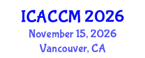 International Conference on Anesthesiology and Critical Care Medicine (ICACCM) November 15, 2026 - Vancouver, Canada