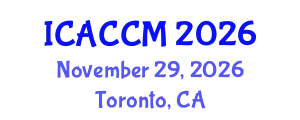 International Conference on Anesthesiology and Critical Care Medicine (ICACCM) November 29, 2026 - Toronto, Canada
