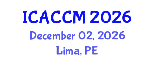 International Conference on Anesthesiology and Critical Care Medicine (ICACCM) December 02, 2026 - Lima, Peru